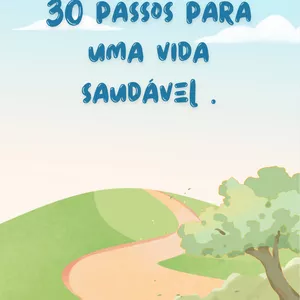 Imagem de capa para o Ebook Guia Prático: 30 Hábitos Simples para uma Vida Mais Saudável