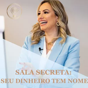 Imagem de capa para o Curso online Sala Secreta: Seu Dinheiro Tem Nome