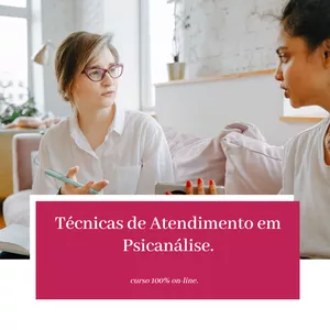 Imagem de capa para o Curso online Técnicas de Atendimento em Psicanálise.