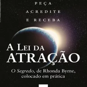 Imagem de capa para o Ebook A LEI DA ATRAÇÃO! PEÇA ACREDITA E RECEBA