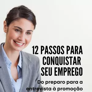 Imagem de capa para o Ebook 12 Passos para Conquistar seu Emprego