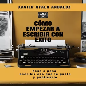 Imagen de portada para Ebook "Cómo empezar a escribir con éxito"