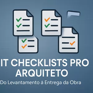 Imagem de capa para o Curso online Kit Checklists PRO Arquiteto: Do Levantamento à Entrega da Obra