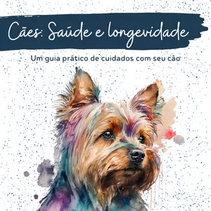Imagem de capa para o Ebook Cães: Saúde e Longevidade