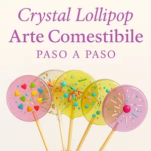 Imagen de portada para Ebook Crystal Lollipop: Arte Comestible Paso a Paso