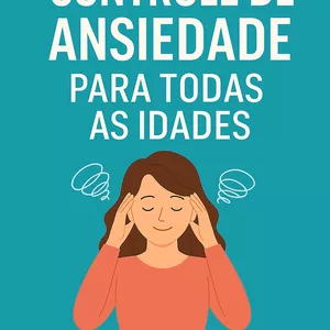 Imagem do curso “Mente Calma, Vida Leve, Ansiedade sobe controle.”