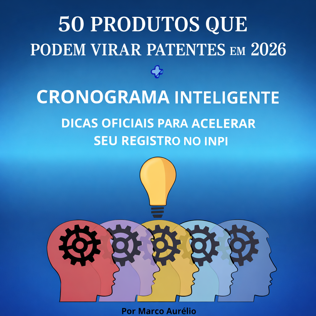 50 produtos para virar patentes em 2026