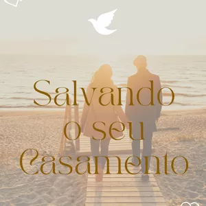 Imagem de capa para o Ebook SALVANDO O SEU CASAMENTO