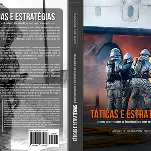 Imagem de capa para o Ebook TÁTICAS E ESTRATÉGIAS PARA COMBATE A INCÊNDIOS EM AERONAVES