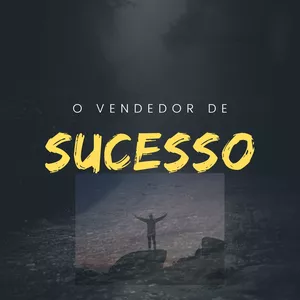 Imagem de capa para o Ebook O VENDEDOR DE SUCESSO 