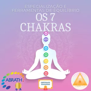 Imagem de capa para o Curso online Especialização: Os 7 Chakras e Equilíbrio Energético com Mesa Radiônica