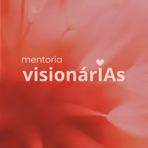 Imagem de capa para o Curso online Mentoria VisionárIAs - Turma 2
