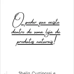 Imagem de capa para o Ebook O PODER QUE EXISTE DENTRO DE UMA LOJA DE PRODUTOS NATURAIS