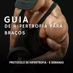 Imagem de capa para o Ebook Guia Para Hipertrofia de Braços