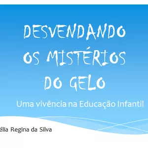 Imagem de capa para o Ebook Projeto Escolar - Desvendando os mistérios do gelo