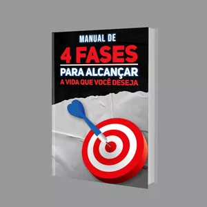 Imagem de capa para o Ebook Manual de 4 FASES Para Alcançar a Vida Que Você Deseja
