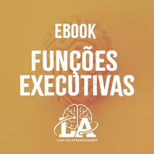 Imagem de capa para o Ebook Funções Executivas - Teoria e Prática 