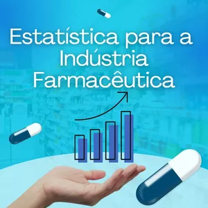 Imagem de capa para o Curso online Estatística para a Indústria Farmacêutica