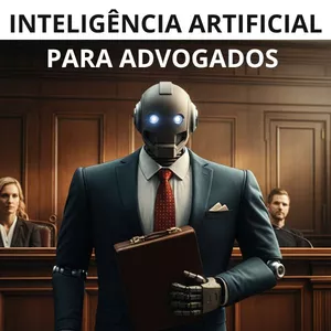 Imagem de capa para o Ebook INTELIGÊNCIA ARTIFICIAL PARA ADVOGADOS