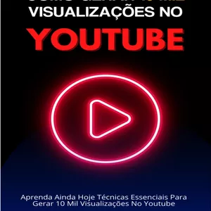 Imagem de capa para o Ebook Como gerar mais de 10mil visualizações no youtube