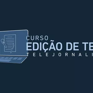 Imagem de capa para o Curso online Curso Editor de Texto de Telejornalismo
