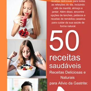 Imagem de capa para o Ebook 50 receitas saudáveis Receitas Deliciosas e Naturais para Alívio da Gastrite
