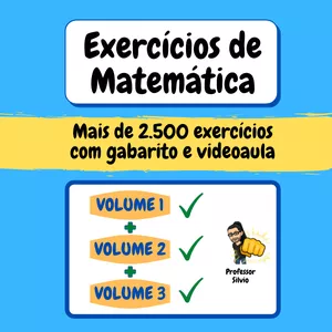 Exercícios de Matemática – Volume 1 + Volume 2 + Volume 3>