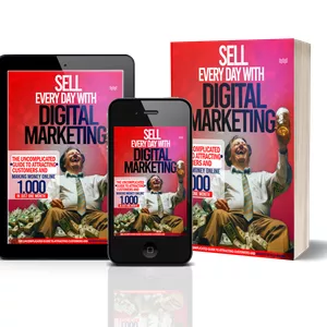 Cover image for Ebook SELL EVERY DAY WITH DIGITAL MARKETING