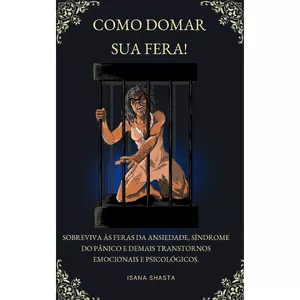 Imagem de capa para o Ebook Como Domar sua Fera 