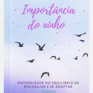 Imagem de capa para o Ebook A Importância Do Ninho