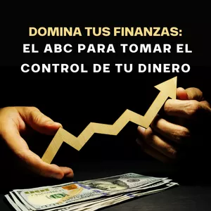 Imagen de portada para Curso online "Domina tus Finanzas: El ABC para tomar el control de tu dinero"