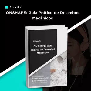Imagem de capa para o Curso online Apostila ONSHAPE: Guia Prático de Desenhos Mecânicos