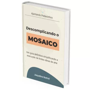 Imagem do curso Descomplicando o Mosaico - Um guia definitivo simplificando a execução de lindas obras de arte