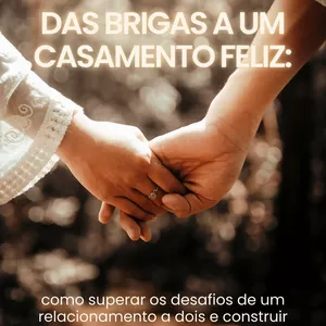 Imagem de capa para o Ebook Das Brigas a um Casamento Feliz