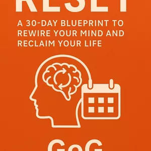 Cover image for Ebook RESET : A 30-Day Blueprint to Rewire Your Mind and Reclaim Your Life