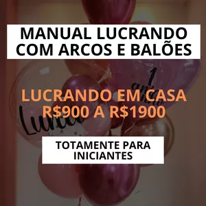 Imagem de capa para o Ebook Manual lucrando arcos e balões