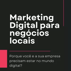 Imagem de capa para o Ebook Marketing digital para negócios locais: porque você e sua empresa precisam estar no mundo digital