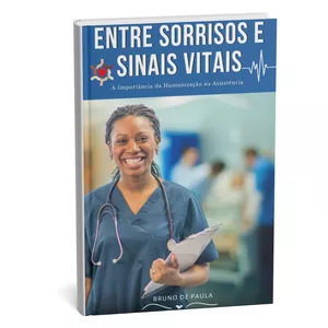 Imagem de capa para o Ebook ENTRE SORRISOS E SINAIS VITAIS