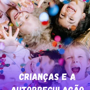 Imagem de capa para o Ebook Crianças e a Autorregulação Emocional
