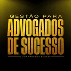 Gestão Para Advogados de Sucesso