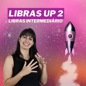Imagem de Libras Up 2 criado por Alcance Libras na hotmart