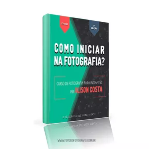 Imagem de capa para o Ebook E-book Como Iniciar na Fotografia