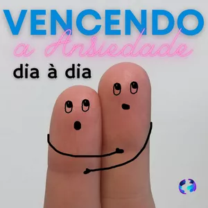 Imagem de capa para o Curso online Vencendo a Ansiedade no Dia à Dia