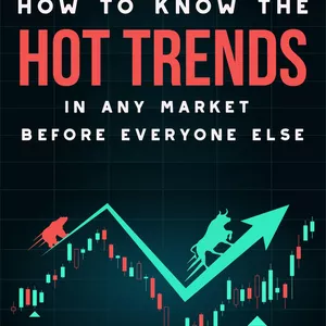 Cover image for Ebook How To Know The Hot Trends In Any Market Before Everyone Else
