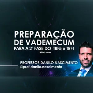 Imagem de capa para o Curso online Minicurso Preparação de Vademecum  para a 2ª Fase do TRF5 e TRF1
