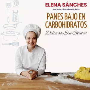 Imagen de portada para Ebook +20 Recetas de Pan Bajas en Carbohidratos - Chef Elena Sánches