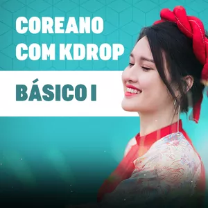 Imagem de capa para o Curso online COREANO COM KDROP-BÁSICO I
