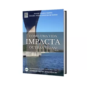 Imagem de capa para o Ebook Como uma vida impacta outras vidas?
