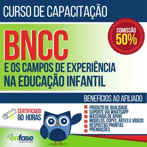 (Cód 09) BNCC e os Campos de Experiência na Educação Infantil