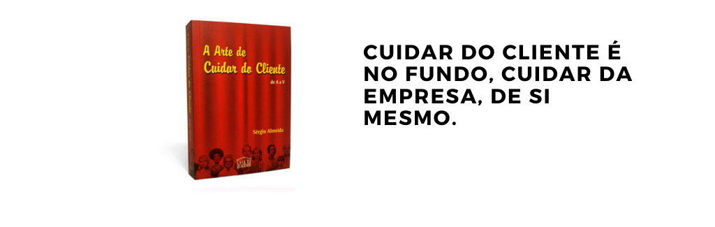A ARTE de CUIDAR do CLIENTE